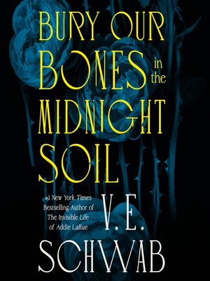 Bury Our Bones in the Midnight Soil - Audiobook